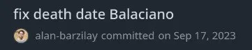 A Github screenshot of a commit that reads 'fix death date Balaciano' 